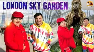 London Sky Garden Day - 3 | Harathi Ganesh