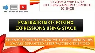 EVALUATION OF POSTFIX EXPRESSION|| LINKED LIST STACK & QUEUE ||GET 100% MARKS IN CBSE CS CLASS 12