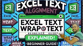 Excel Text Alignment & Wrap Text Tutorial | Beginner's Guide|TECH MIRAJBD – Master Excel