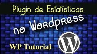 Plugin gera estatísticas para o Wordpress