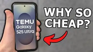 I bought a $75 Galaxy S25 Ultra from TEMU... 💀