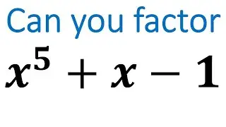 Factoring A Quintic vol.2 | Polynomials 