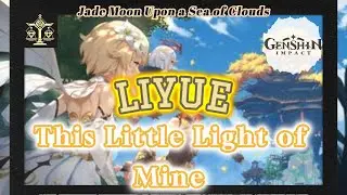 🔴 This Little Light of Mine | Liyue - Genshin Impact Ost