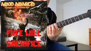 AMON AMARTH - Free Will Sacrifice - Guitar Cover