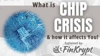 Semiconductor Chip Shortage Explained