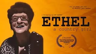 Ethel: A Country Girl  Trailer