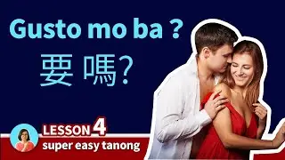 (Lesson 4)Learn super easy Taiwanese Mandarin questions /Tagalog to Chinese translation.