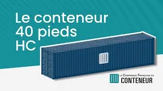 Conteneur Maritime 40 Pieds High Cube Neuf - CFC