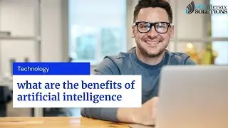 Advantages of Artificial Intelligence