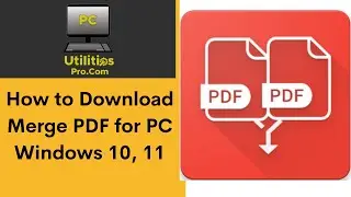 How to Download Merge PDF for PC Windows 10, 11