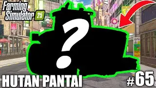 BUYING A NEW MEGA JOHN DEERE TRACTOR! WHAT IS IT? | Farming Simulator 25 - HUTAN PANTAI | Ep 65