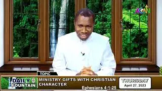DAILY FOUNTAIN DEVOTIONAL FOR APRIL 27, 2023 - THE REV'D ISAAC A. AJAYI