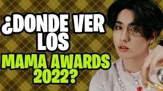 ¿Dónde Ver Los MAMA AWARDS 2022 Gratis?
