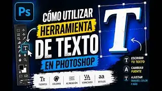 COMO USAR LA Herramienta de texto en photoshop