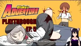 Otaku's Adventure -【Waifu】- Ep. 5