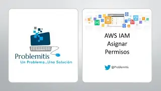 AWS IAM - Asignar Permisos