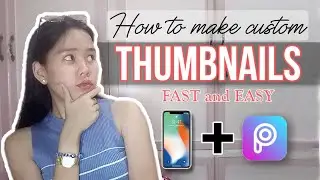 How To Make and Upload Custom Thumbnail in YouTube using PicsArt | Quick & Easy Tutorial | So Shiela