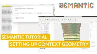 Semantic V3 Tutorial - Setting up 'Context' Geometry in the 3D Visual