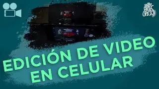 Edición de video en celular