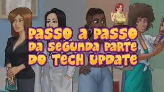 Passo a Passo da Segunda Parte do Tech Update