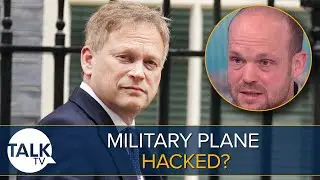 “Another Humiliation For British Armed Forces” | Grant Shapps' Jet ‘Cyber Attacked’