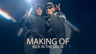 MAKING OF - KICK IN THE DOOR