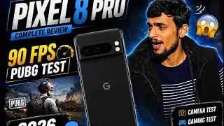 Google Pixel 8 Pro Review 🔥 PUBG 90FPS Test | Camera Beast 📸 | Worth Buying in 2026?