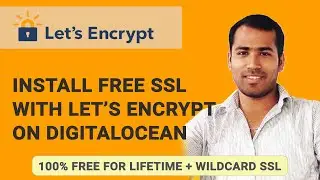 FREE Wildcard SSL Certificate with Let's Encrypt Certbot on Digital Ocean | PART 1 @SilverFoxA
