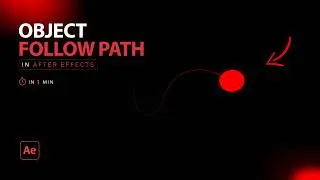 How to Make an Object Follow a Path in After Effects | 1-Minute Tutorial