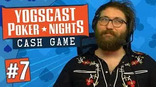 Yogscast Poker Nights | Cash Games #7 - Three Pair and Wraparounds