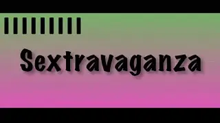 Phoebe Ryan - Sextravaganza [ Lyrics ]