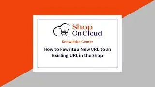 How to Rewrite a New URL to an Existing URL in the Shop