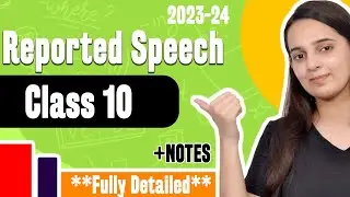Reported Speech Class 10 | Reported Speech Class 10 English Grammar | CBSE English Grammar 2023-2024