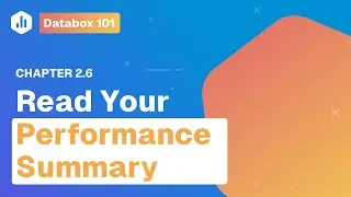 Read a Summary of Your Performance | Databox 101 | Chapter 2.6