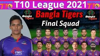 T10 League 2021 - Bangla Tigers Final Squad | Bangla Tigers Final Squad T10 League 2021 | T10 2021