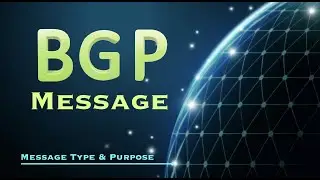 What is BGP Message  || Open message || Update Message || Keepalive Message || Notification Message