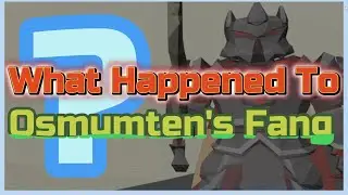 What The Hell Happened To Osmumten's Fang