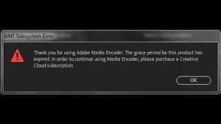 Adobe Media Encoder Amt Subsystem error | حل مشلكة فتح البرنامج