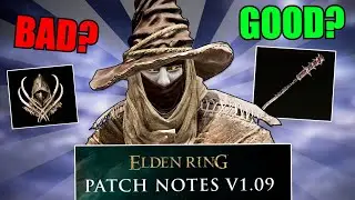 The NEW PATCH comes with some MAJOR NERFS AND BUFFS | Elden Ring 1.09