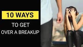 10 Ways to Get Over a Breakup #quotes #breakup