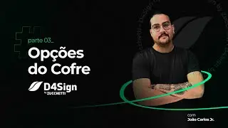 #3 - Opções do cofre | Treinamento D4Sign