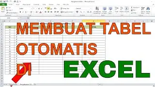 cara membuat tabel otomatis di excel