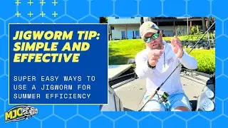 Jigworm Tip for Bass: Summertime Fishing Efficiency