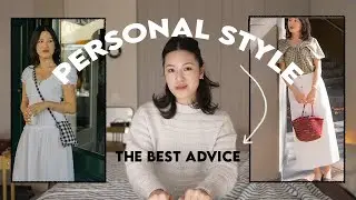 The Best Personal Style Advice To Master Your Style