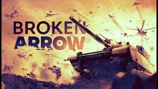 Broken Arrow - Gameplay Trailer