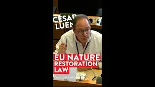 EU Nature Restoration Law, César Luena