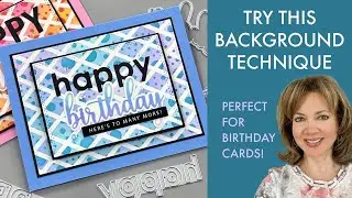 Try This Background Technique! Perfect for Birthday Cards!
