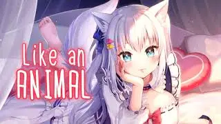 Nightcore - Animal || Lyrics