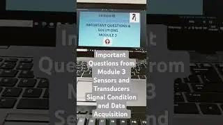 Signal conditioning and Data Acquisition - Sensors and Transducers Module 3 Important Questions