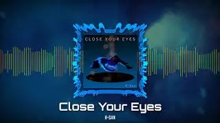 K-San - Close Your Eyes [ZGameEditor Visualizer demo]